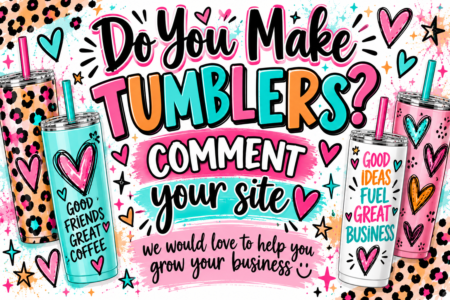 Do You Make Tumblers? Let’s Help Each Other Grow!